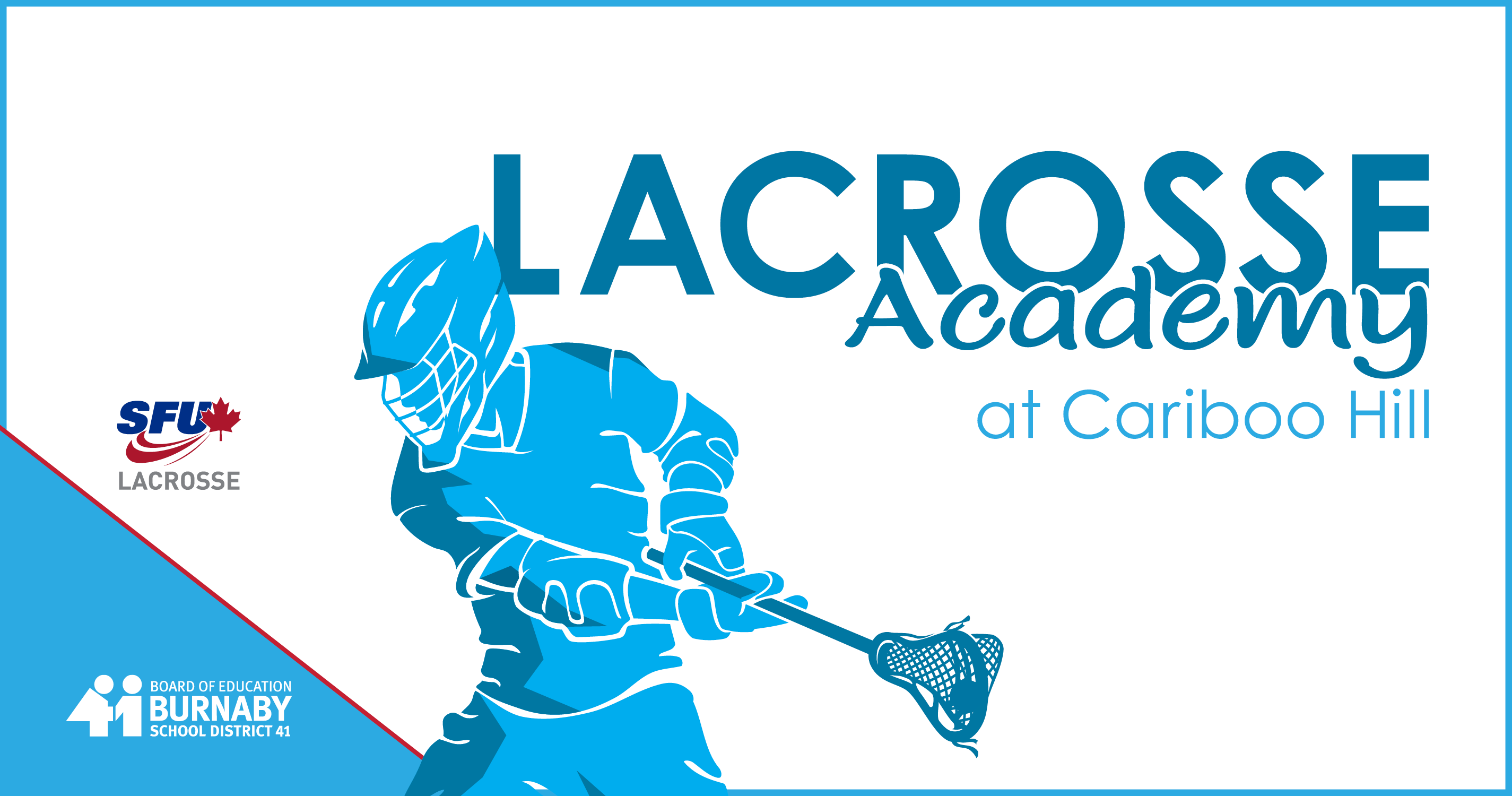 lacrosse slide for presentations Burnaby Schools