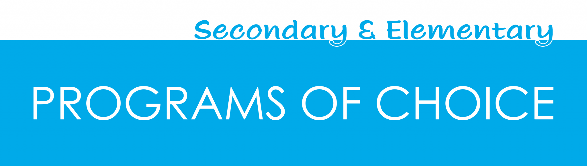 Programs of Choice Burnaby Schools School District 41, Burnaby, BC